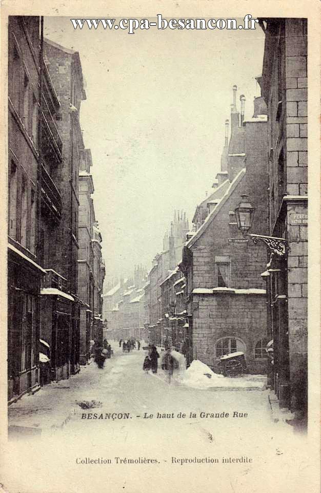 BESANÇON. - Le haut de la Grande Rue